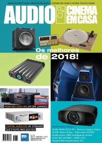 Audio e Cinema em Casa 274 – JanuaryFebruary 2019